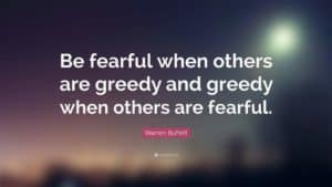 Be Greedy When Other Are Fearful, Be Fearful When Other Are Greedy