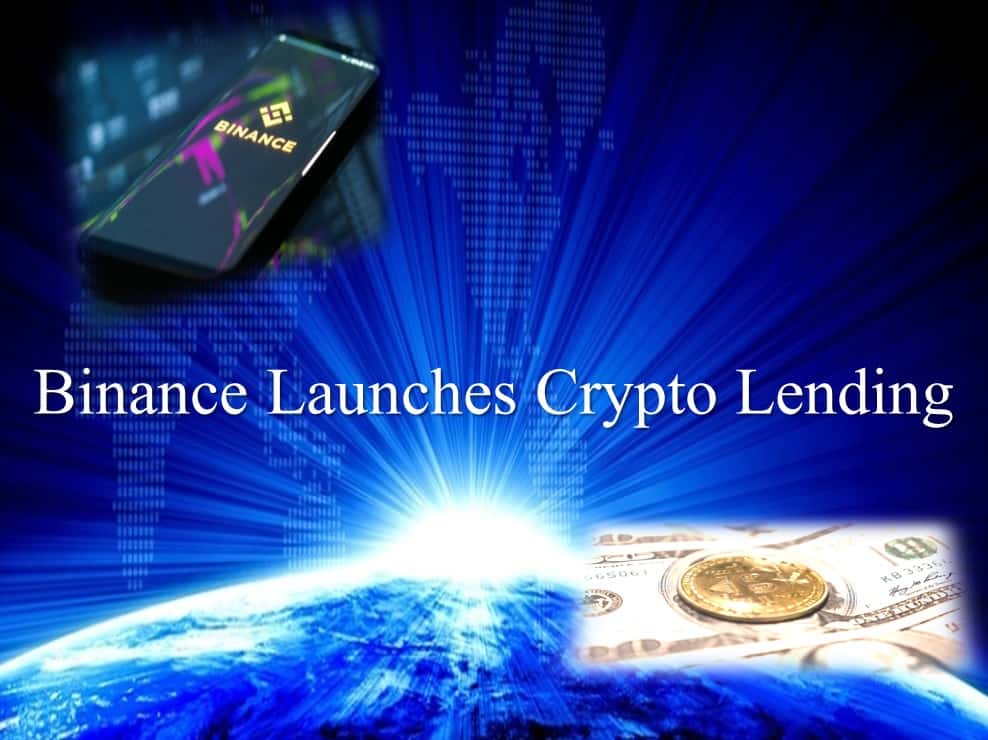Binance Launches Crypto Lending Services