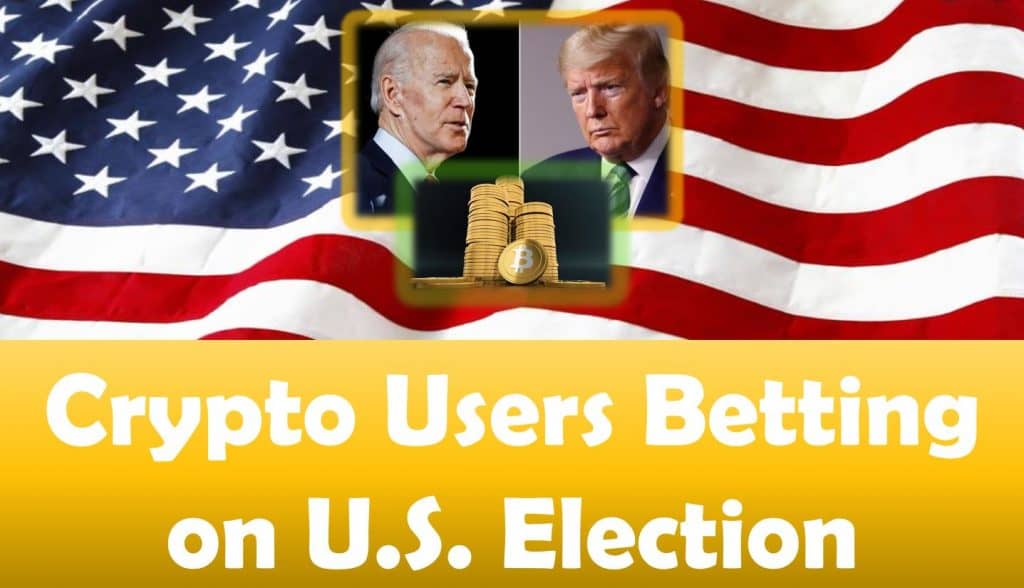 Crypto Users Betting on U.S. Election
