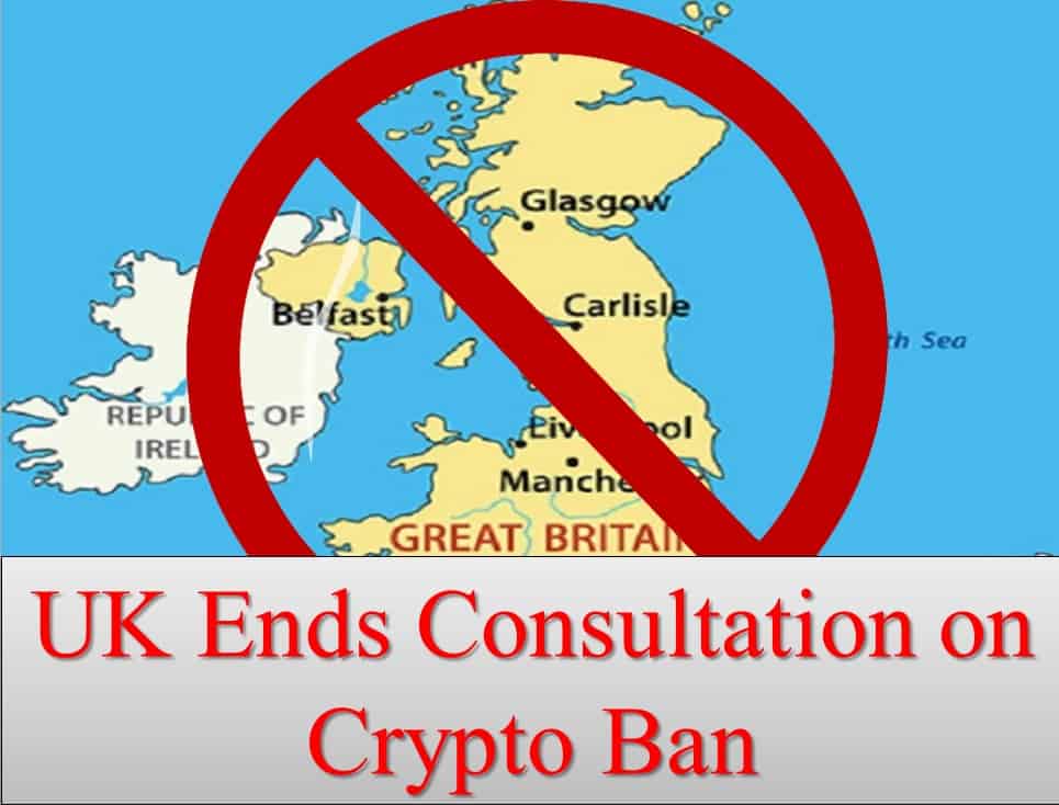 UK ends consultation on crypto ban