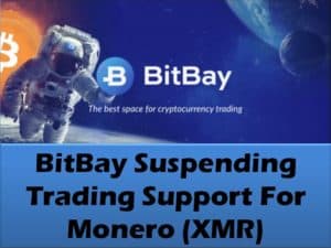 BitBay Suspending Trading Support For Monero