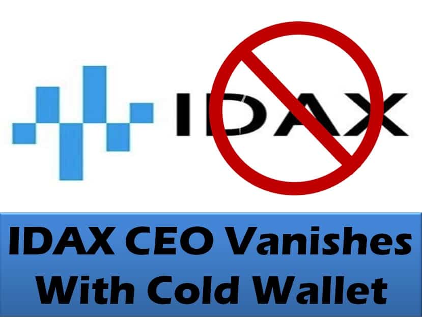 IDAX CEO Vanishes With Cold Wallet