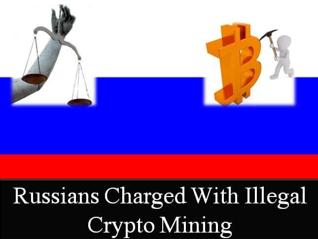 Two Russians charged with illegal cryptocurrency mining