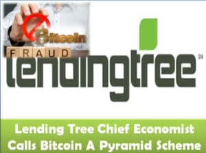 Lending Tree Chief Economist Calls Bitcoin a Pyramid Scheme