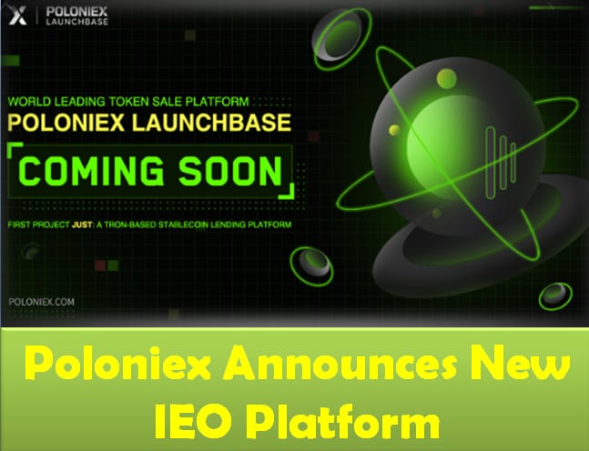 Poloniex Announces New IEO Platform, LaunchBase