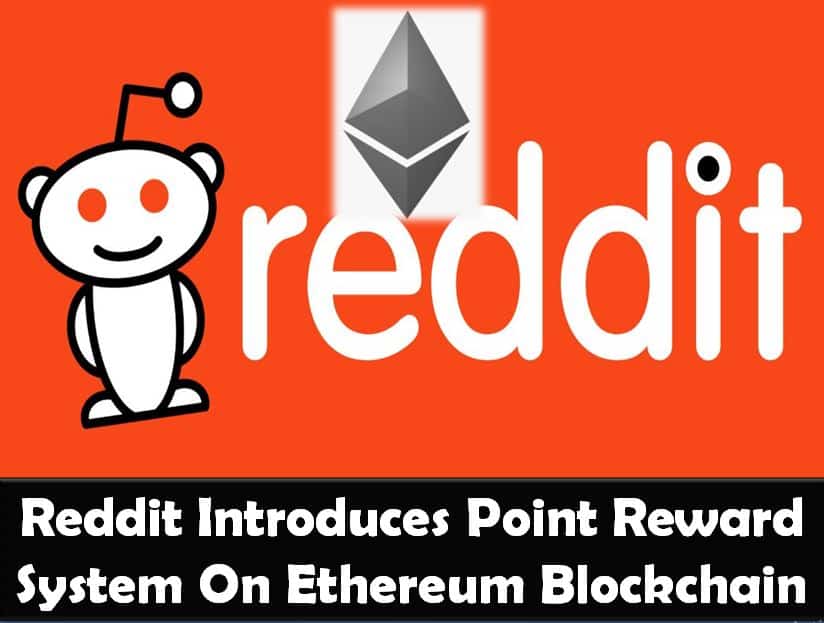 Reddit Introduces Point Reward System On Ethereum Blockchain