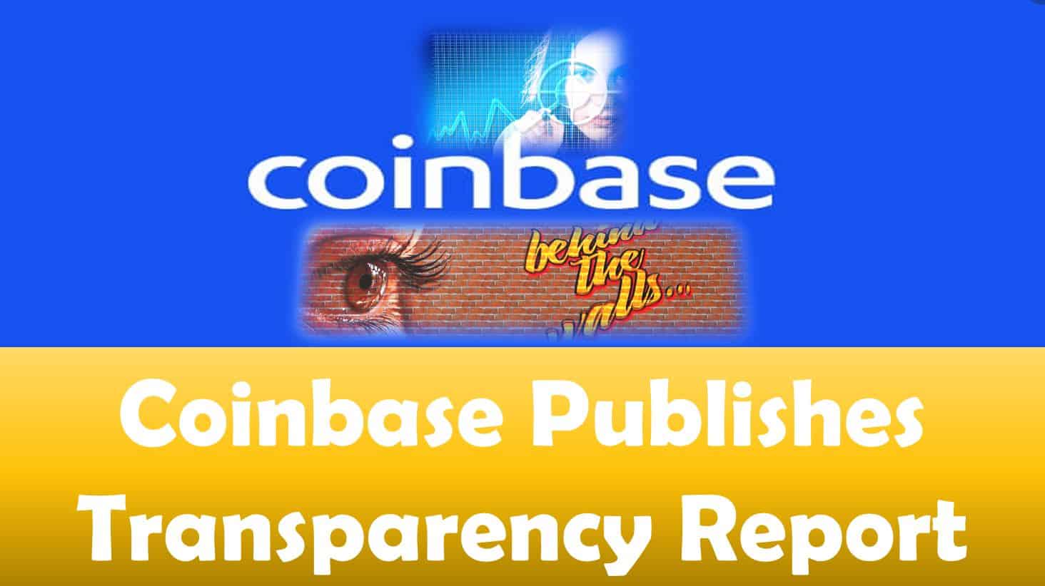 Coinbase Publishes Transparency Report