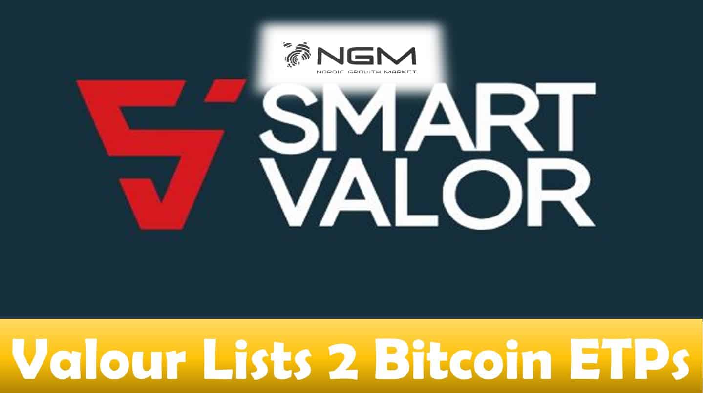Valour Lists 2 Bitcoin ETPs