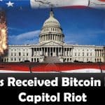 Groups Received Bitcoin Before Capitol Riot