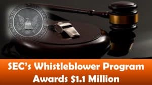 SEC’s Whistleblower Program Awards $1.1 Million