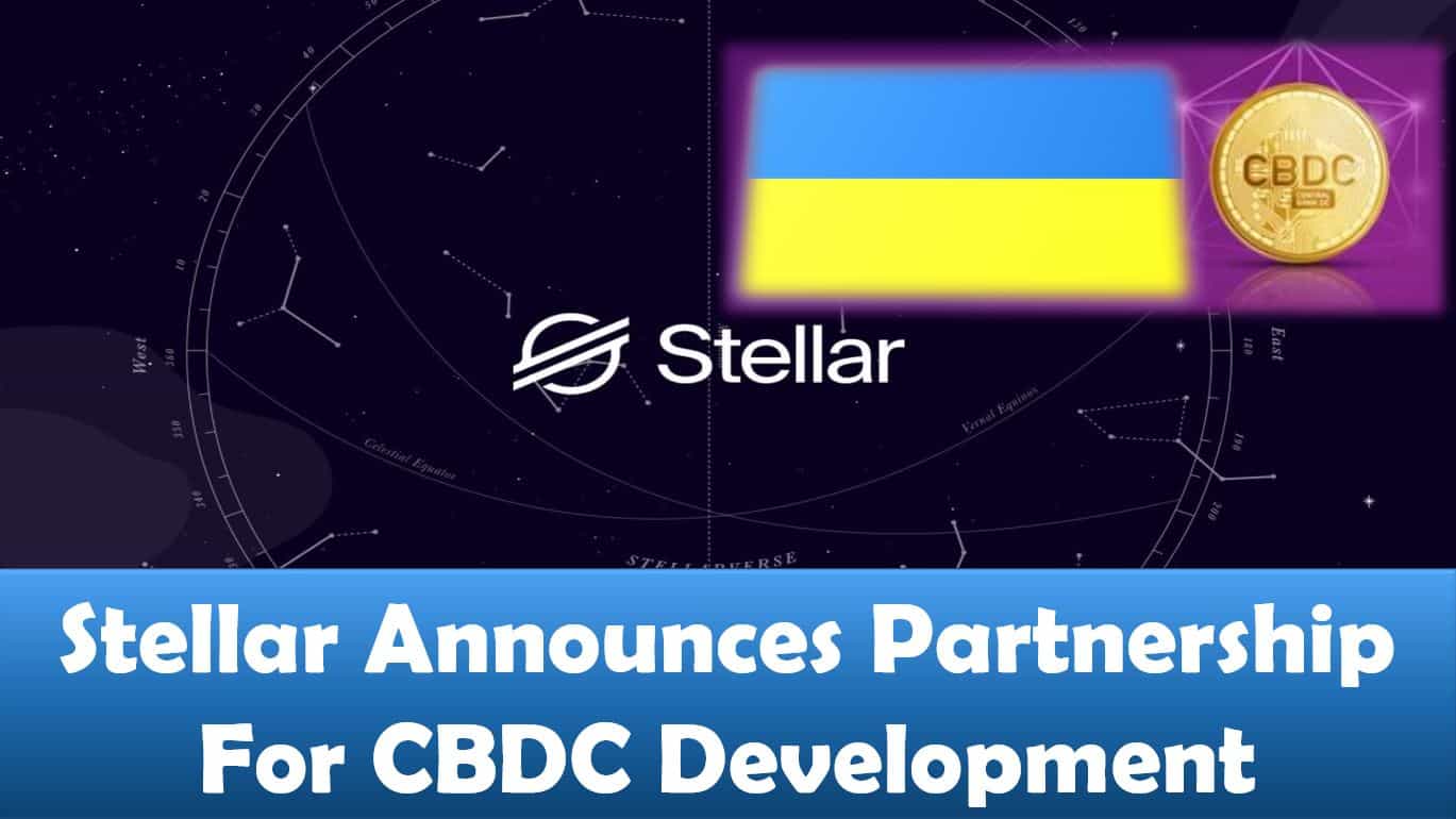 Stellar Announces Partnership For CBDC Development