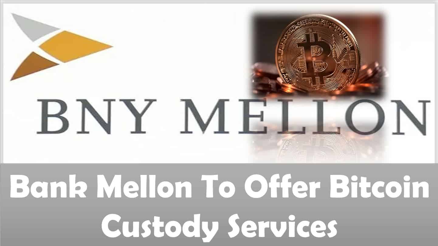 bny mellon bitcoin custody