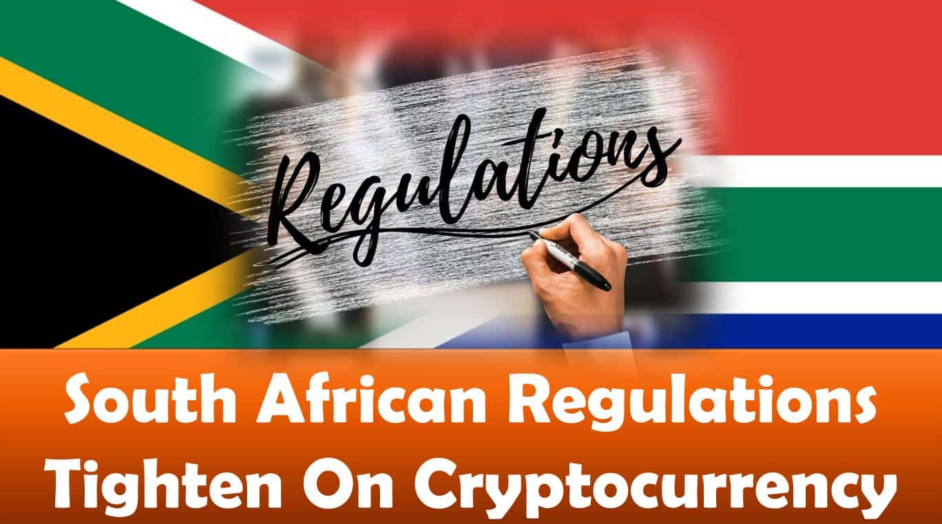 South African Regulations Tighten On Cryptocurrency