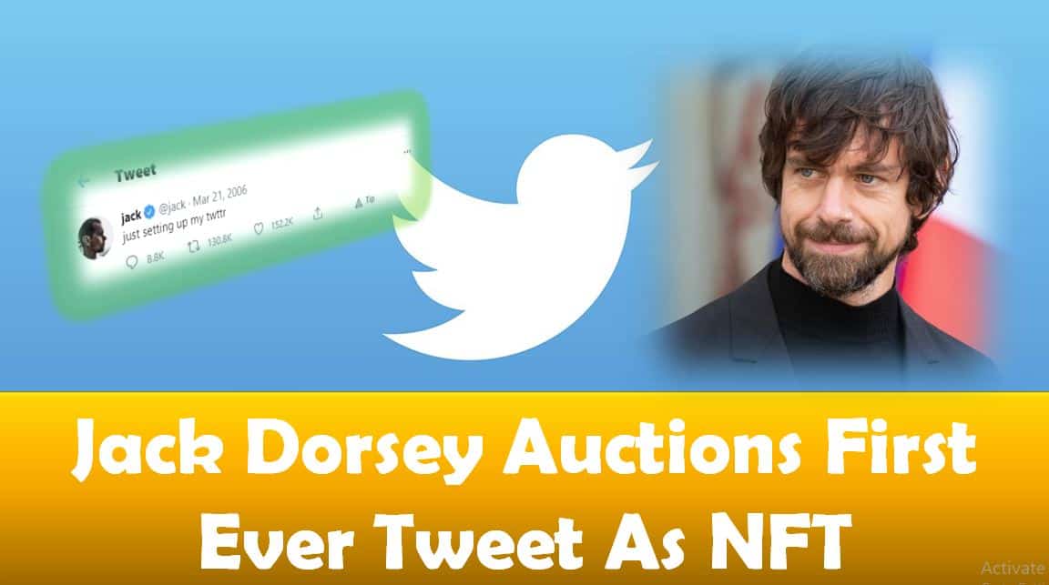 Jack Dorsey Auctions First Ever Tweet As NFT