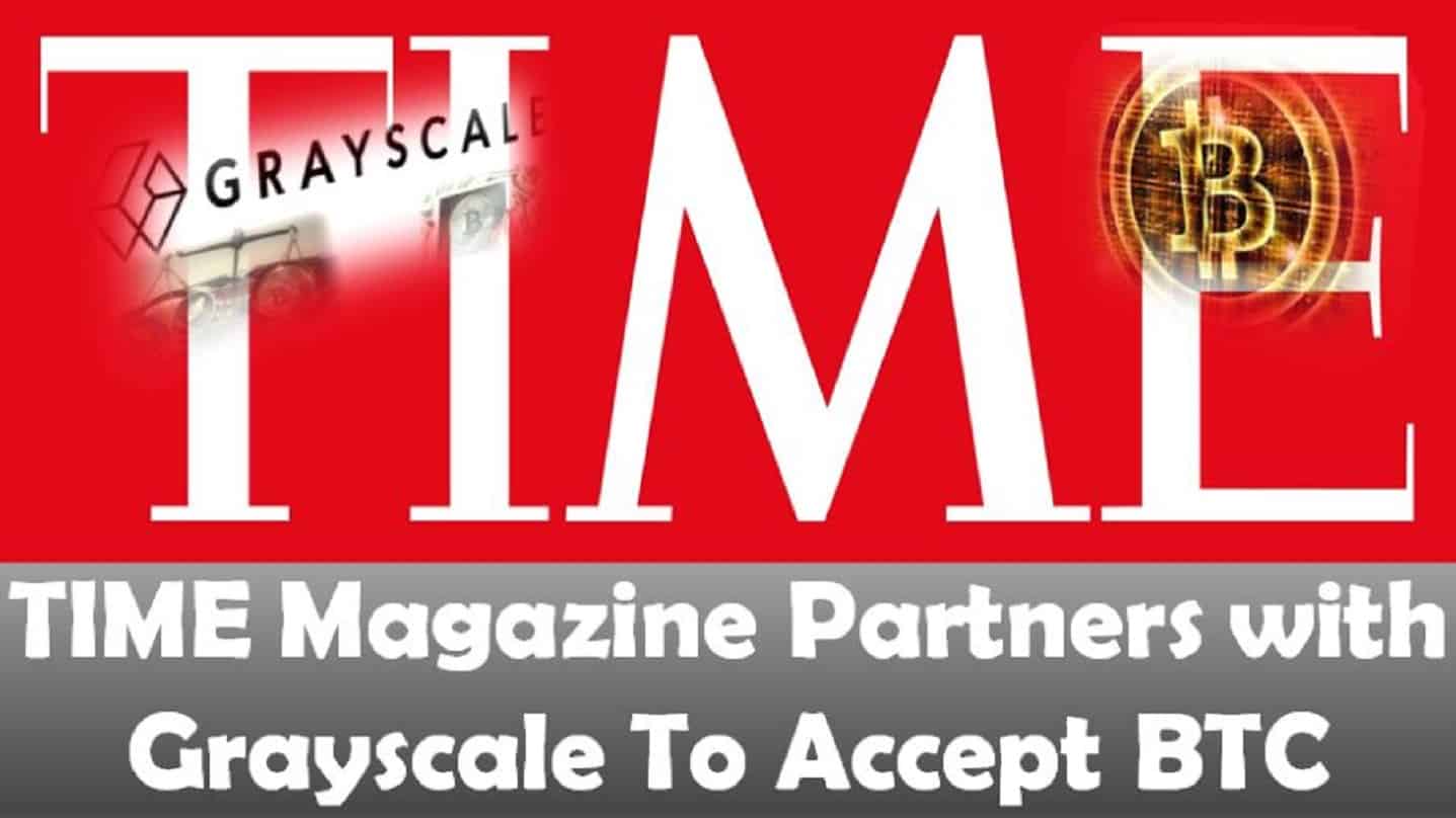 TIME Magazine Partners With Grayscale To Accept BTC