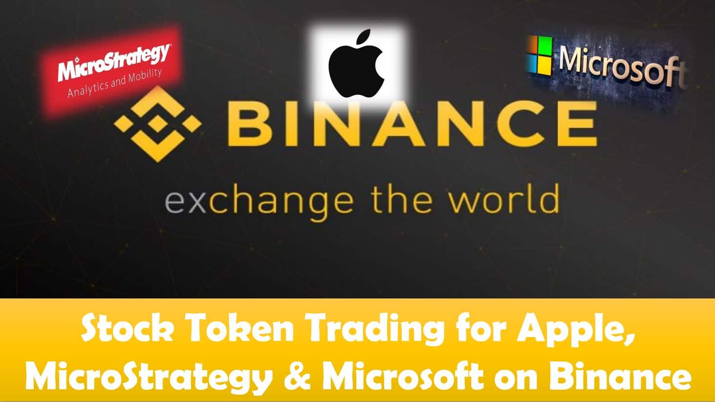 Stock Token Trading for Apple, MicroStrategy & Microsoft on Binance