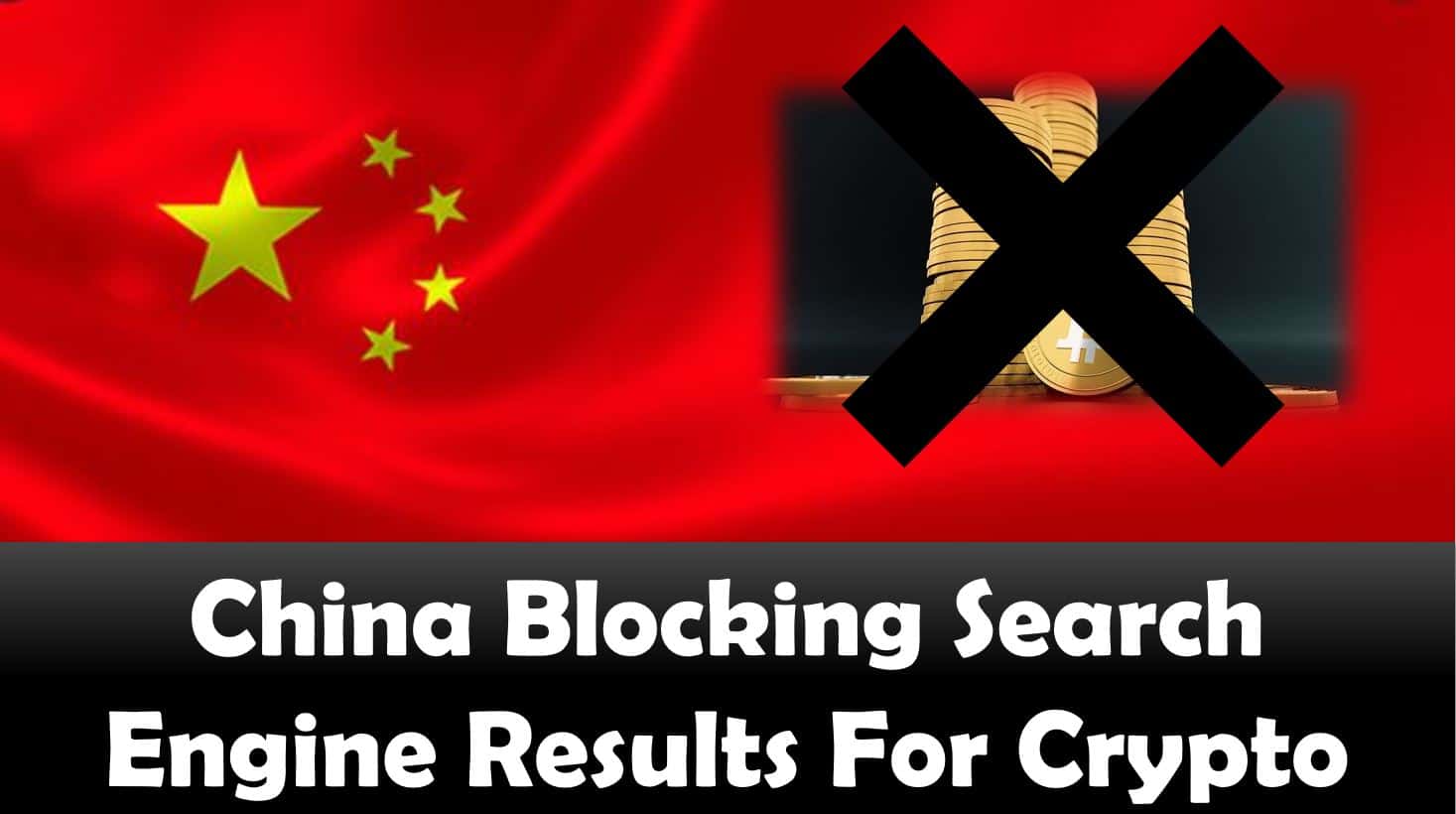 China Blocking Search Engine Results For Crypto