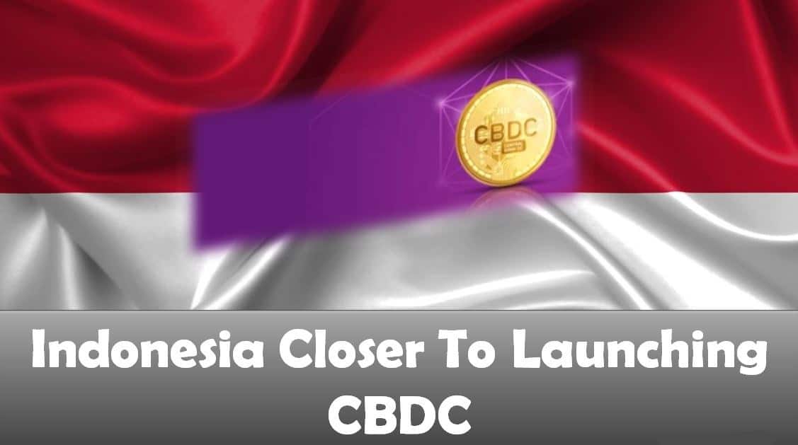 Indonesia Closer To Launching CBDC