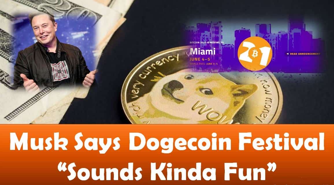 Musk Says Dogecoin Festival “Sounds Kinda Fun”