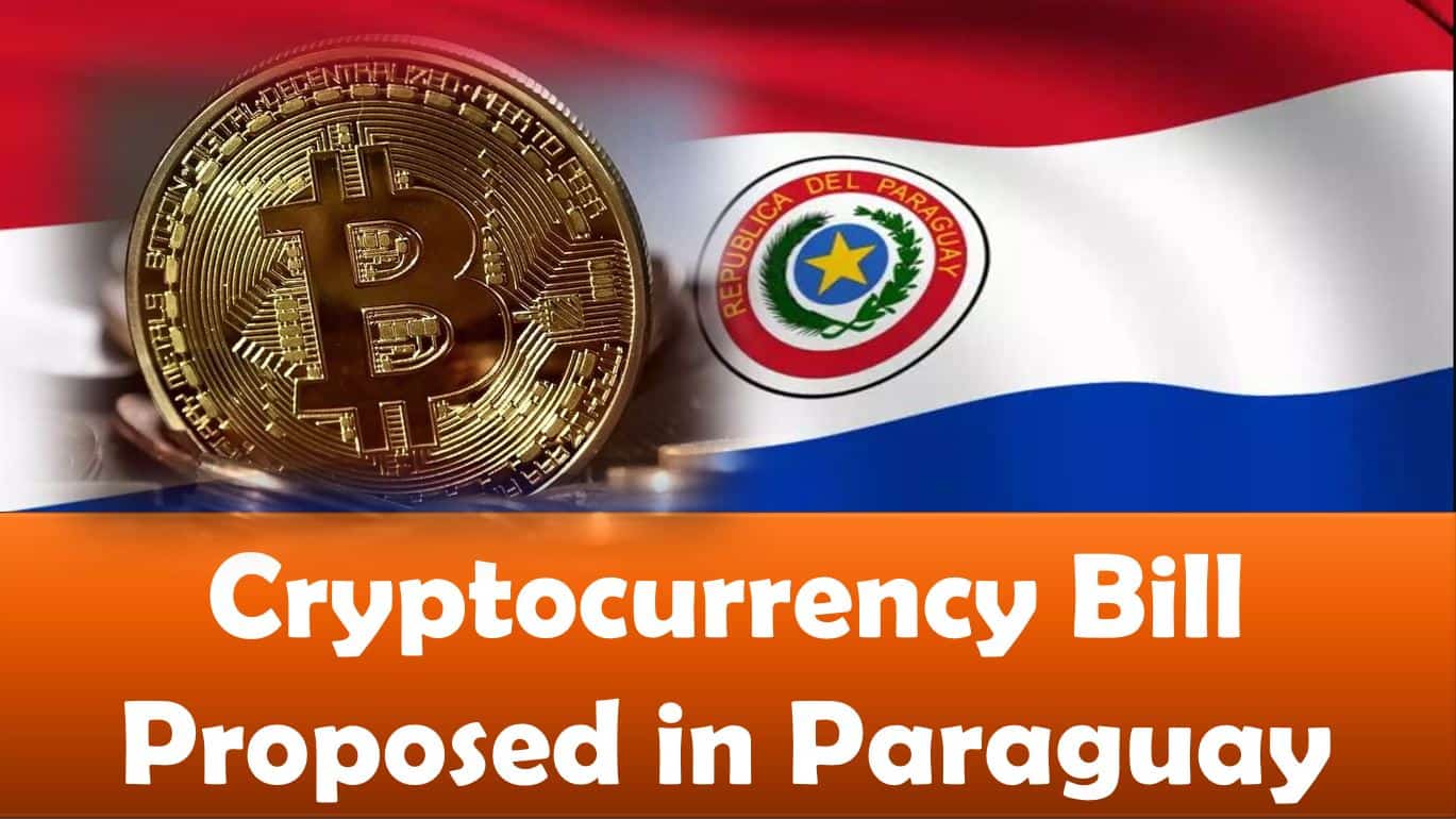 Cryptocurrency Bill Proposed in Paraguay