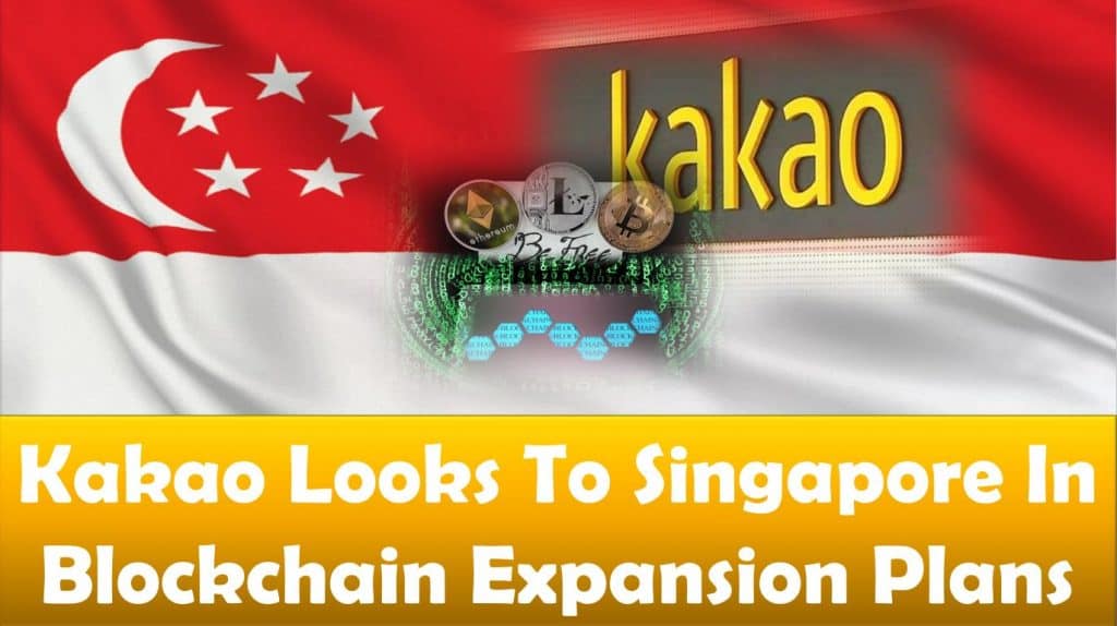 Kakao Looks To Singapore In Blockchain Expansion Plans