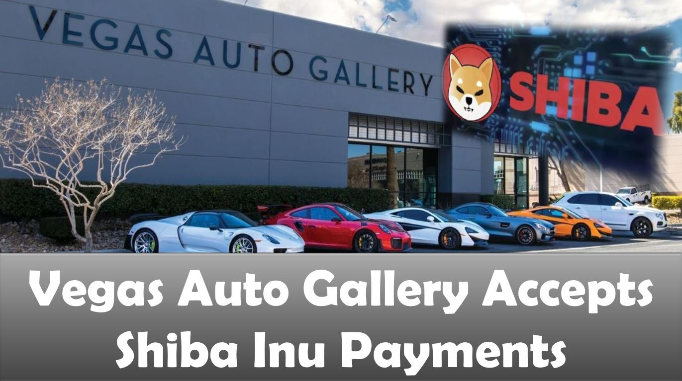 Vegas Auto Gallery Accepts Shiba Inu Payments