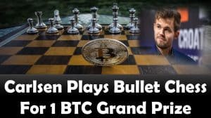 Carlsen Plays Bullet Chess For 1 BTC Grand Prize