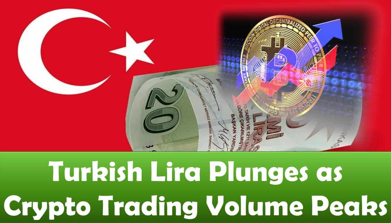 Turkish Lira Plunges as Crypto Trading Volume Peaks