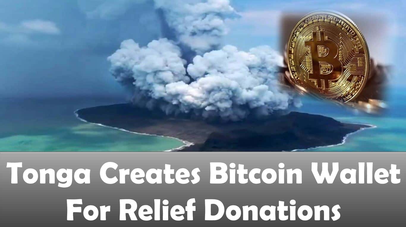 Tonga Creates Bitcoin Wallet For Relief Donations