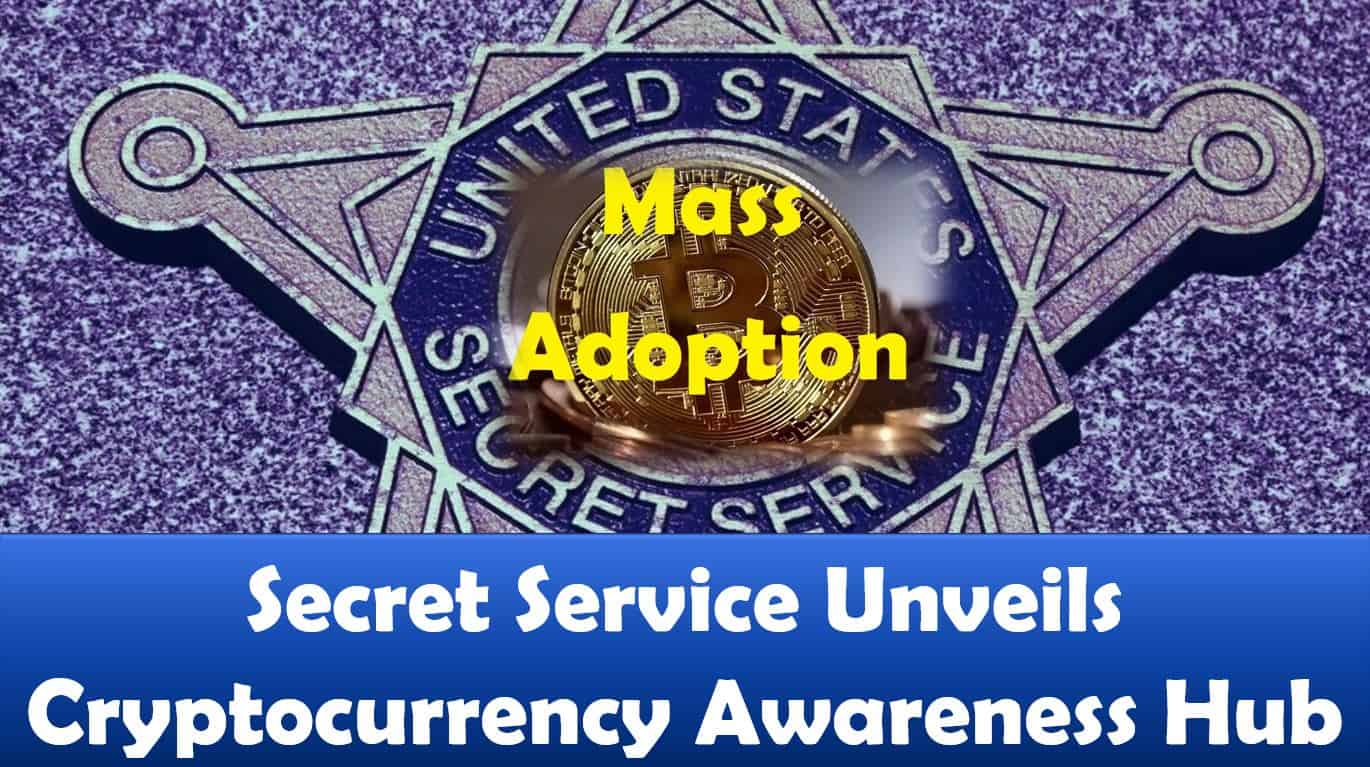 Secret Service Unveils Cryptocurrency Awareness Hub