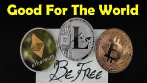 importance of cryptocurrency and why its good for the world
