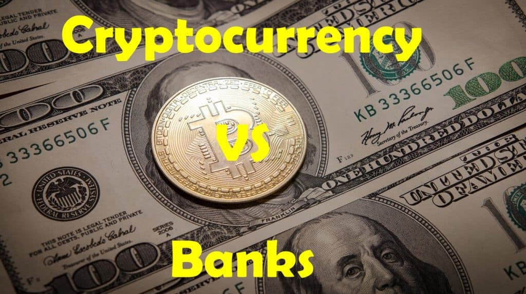 which is better cryptocurrency or banks