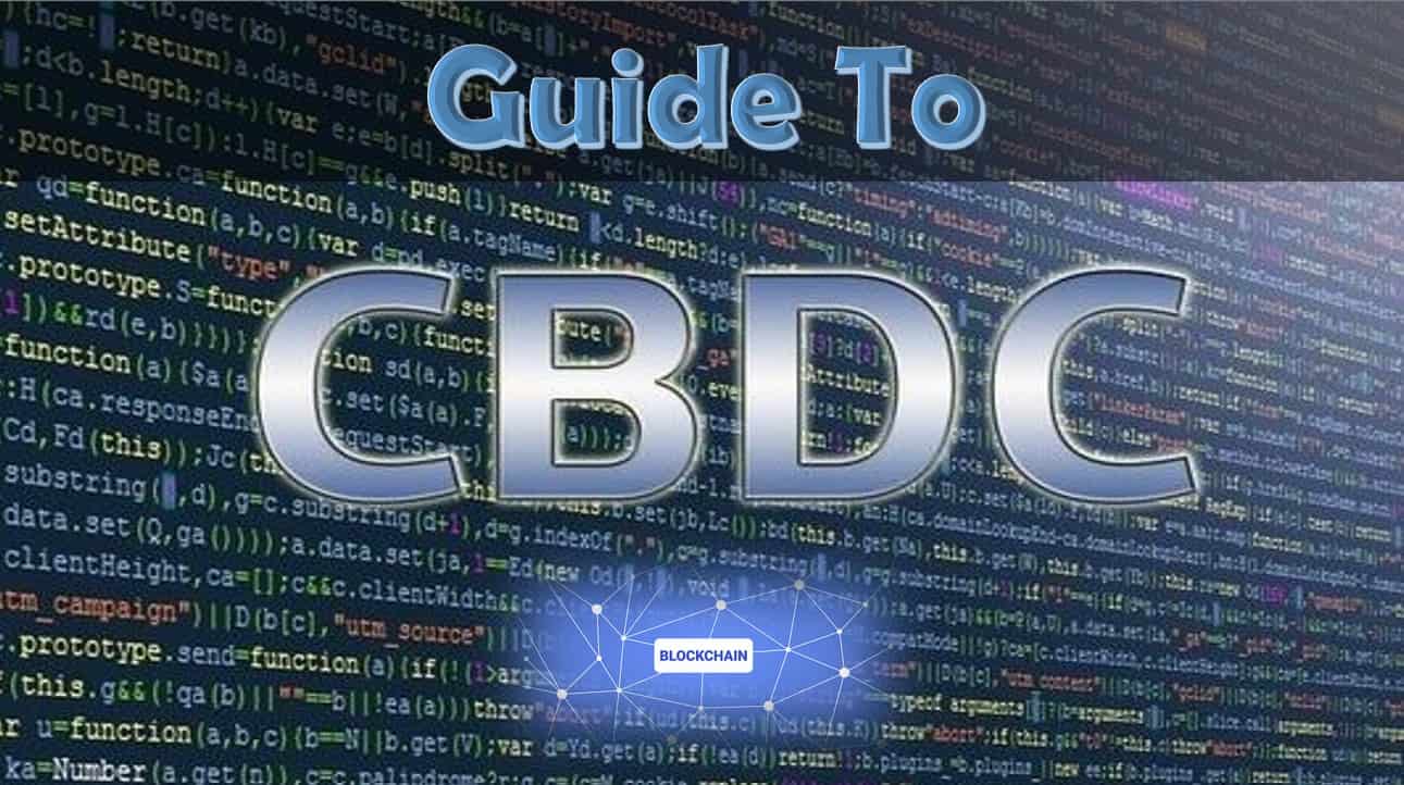 Guide To Understanding CBDCs