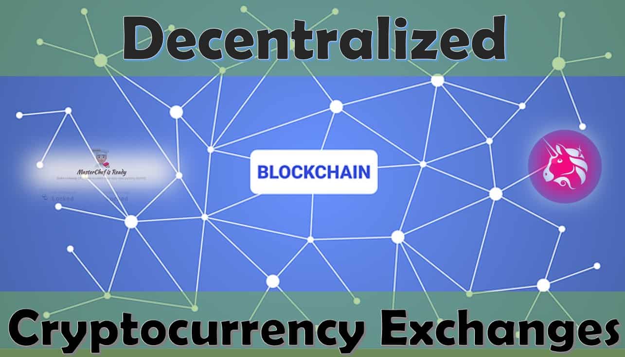 Decentralized Cryptocurrency Exchanges (DEX): the future of crypto